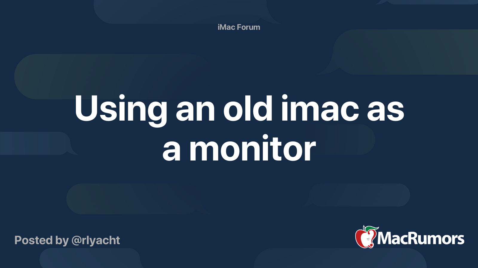 Using an old imac as a monitor | MacRumors Forums
