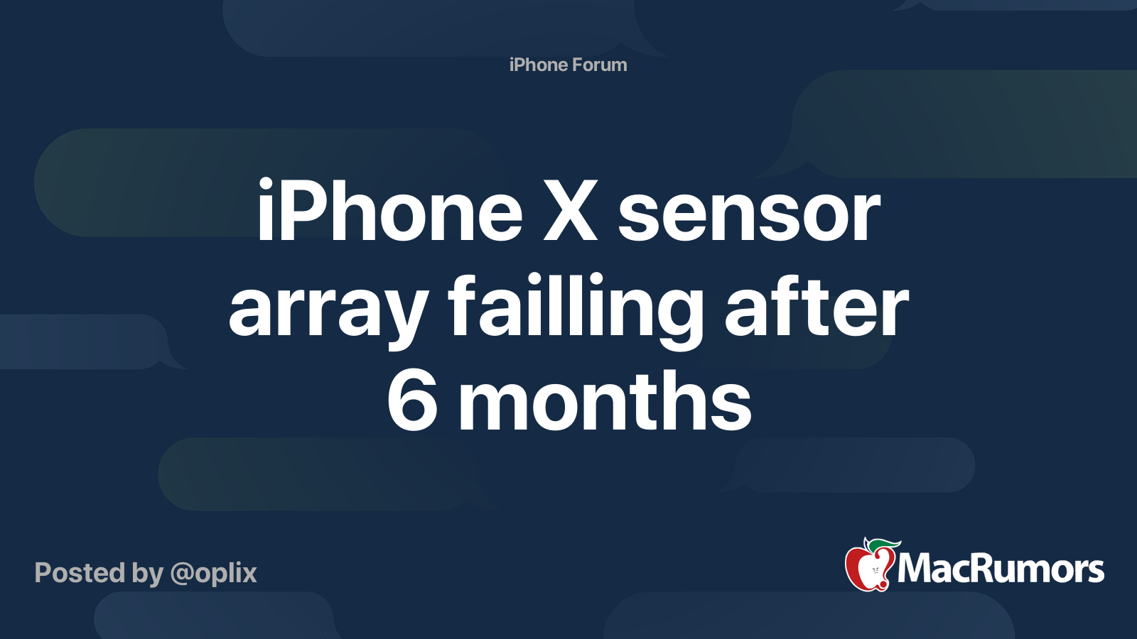 iPhone X sensor array failling after 6 months MacRumors Forums