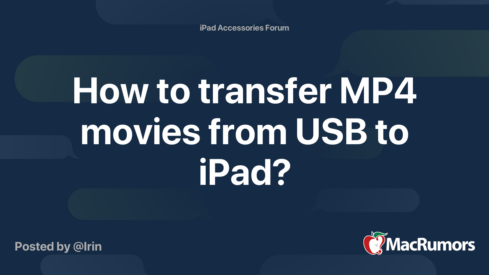 How to transfer MP4 movies from USB to iPad? MacRumors Forums