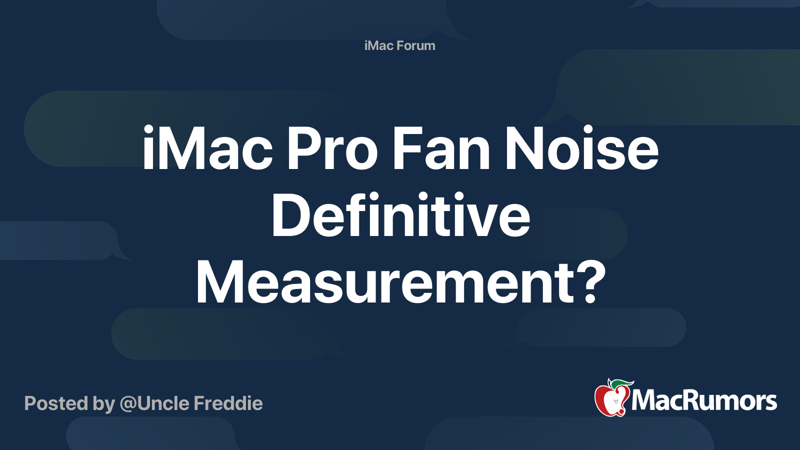 iMac Pro Fan Noise Definitive Measurement? MacRumors Forums