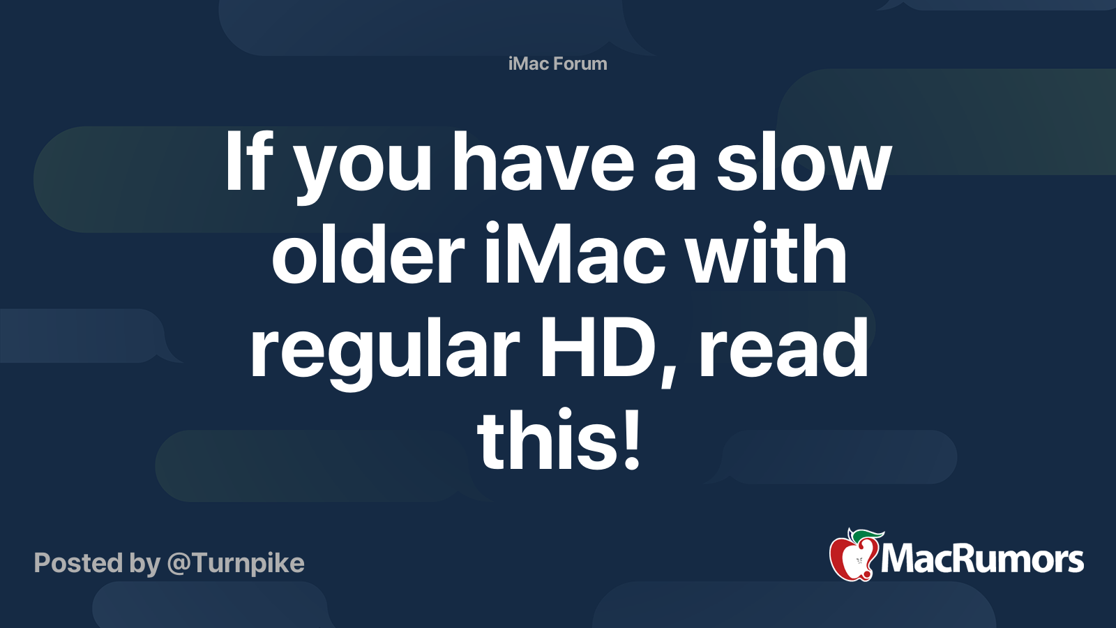 If you have a slow older iMac with regular HD, read this! MacRumors