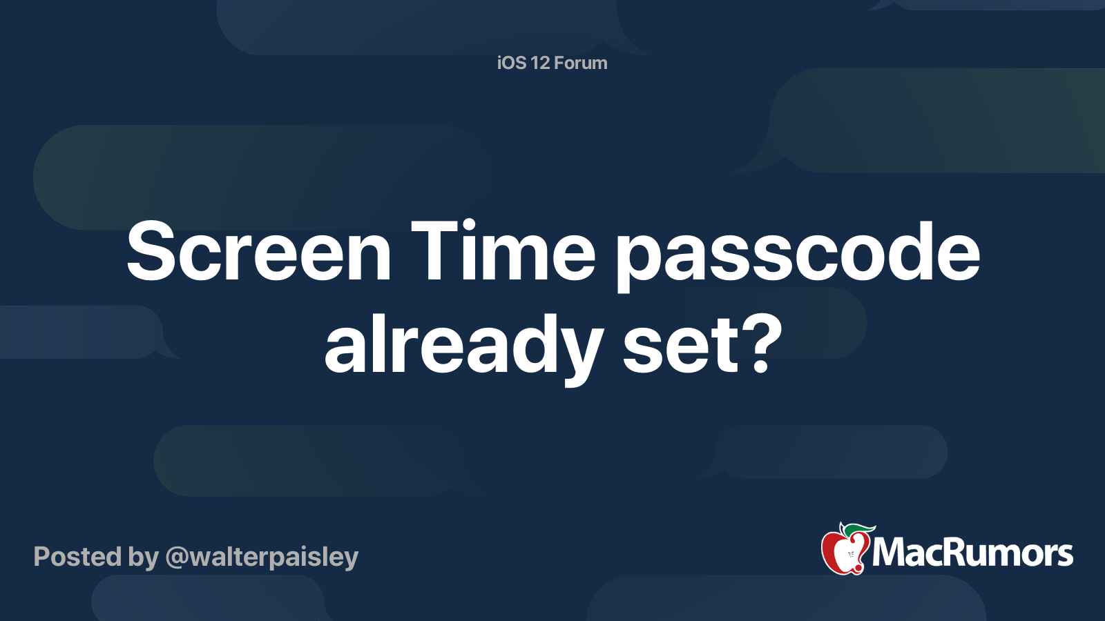 Screen Time passcode already set? | MacRumors Forums