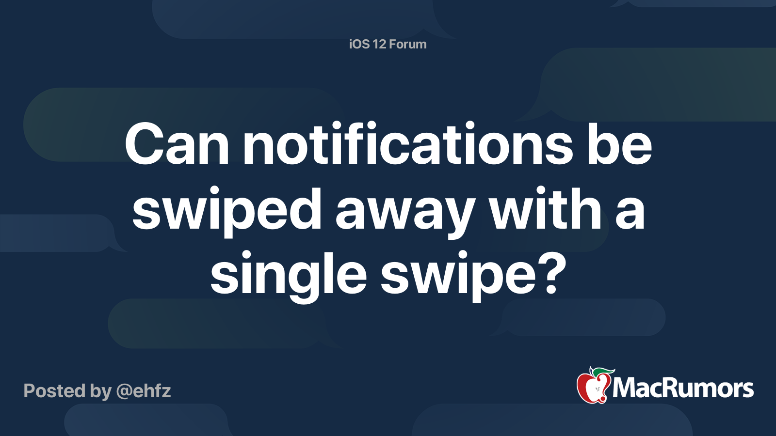 Can notifications be swiped away with a single swipe? MacRumors Forums