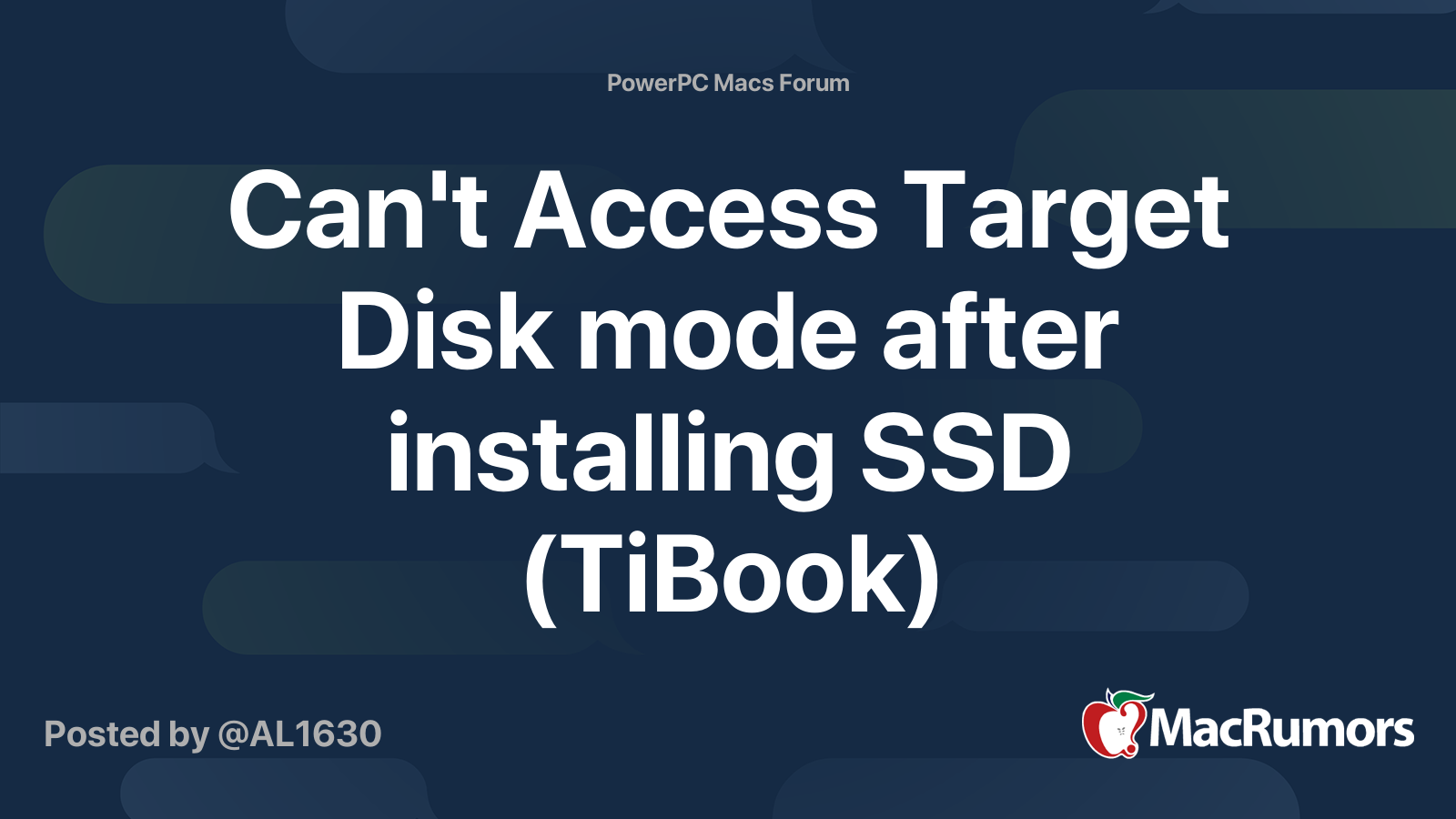 Can't Access Target Disk mode after installing SSD (TiBook) | MacRumors ...