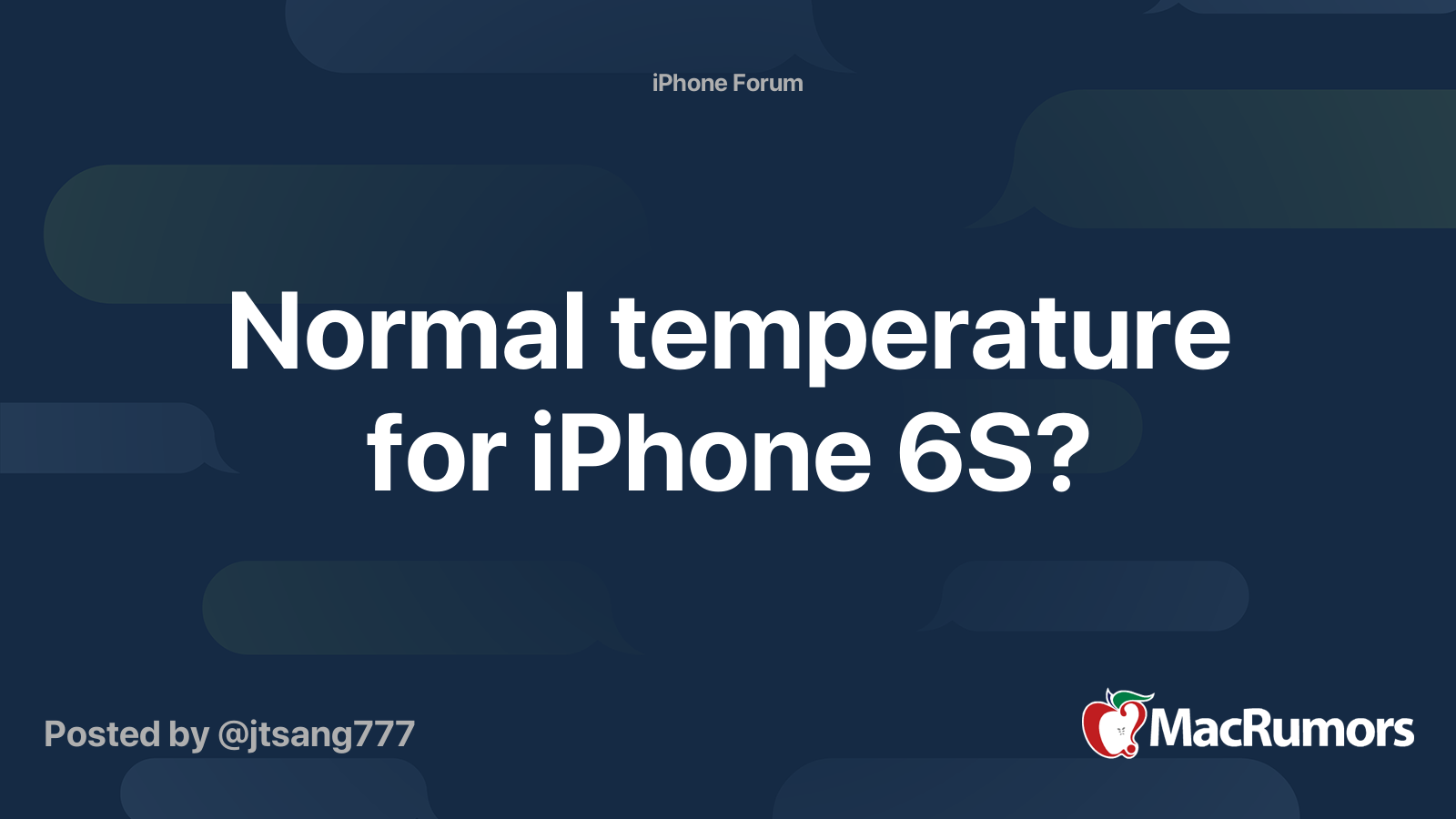 Normal temperature for iPhone 6S? MacRumors Forums
