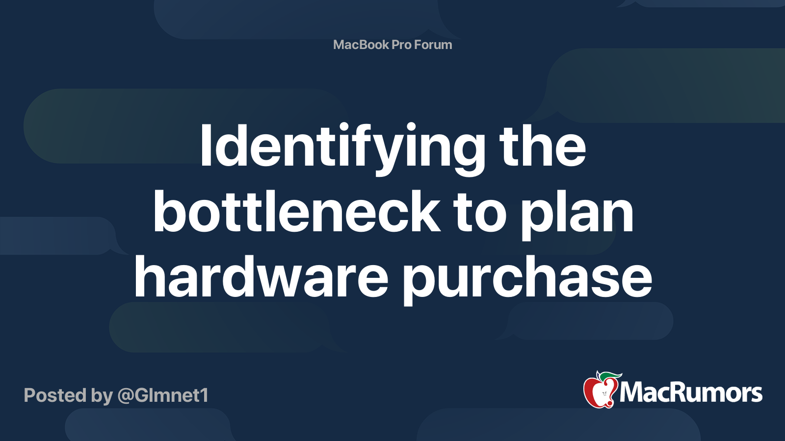 Identifying the bottleneck to plan hardware purchase | MacRumors Forums