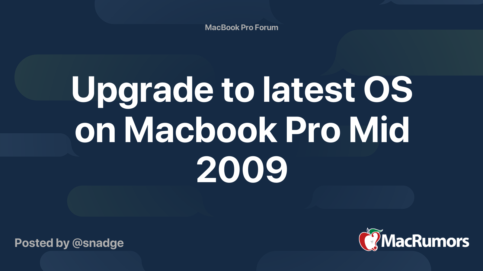 Upgrade To Latest Os On Macbook Pro Mid 09 Macrumors Forums