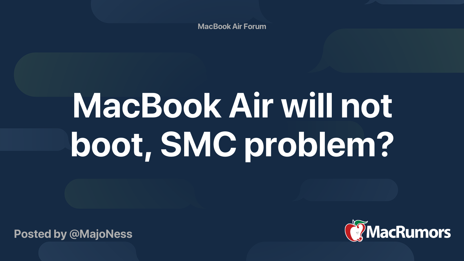 MacBook Air will not boot, SMC problem? | MacRumors Forums
