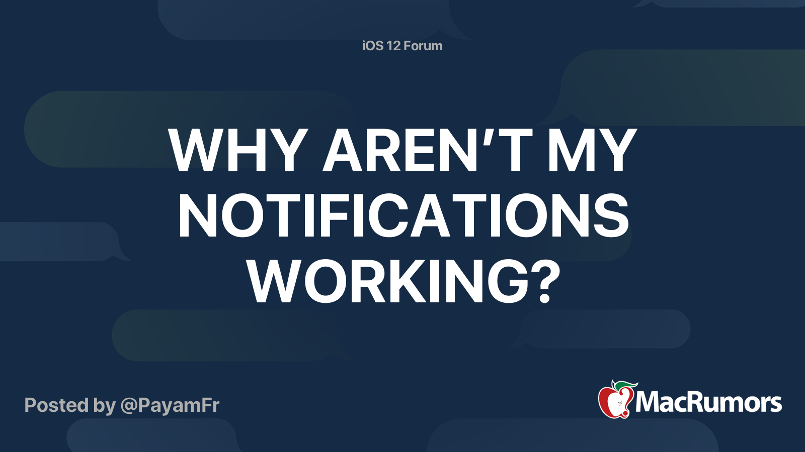 WHY AREN’T MY NOTIFICATIONS WORKING? | MacRumors Forums