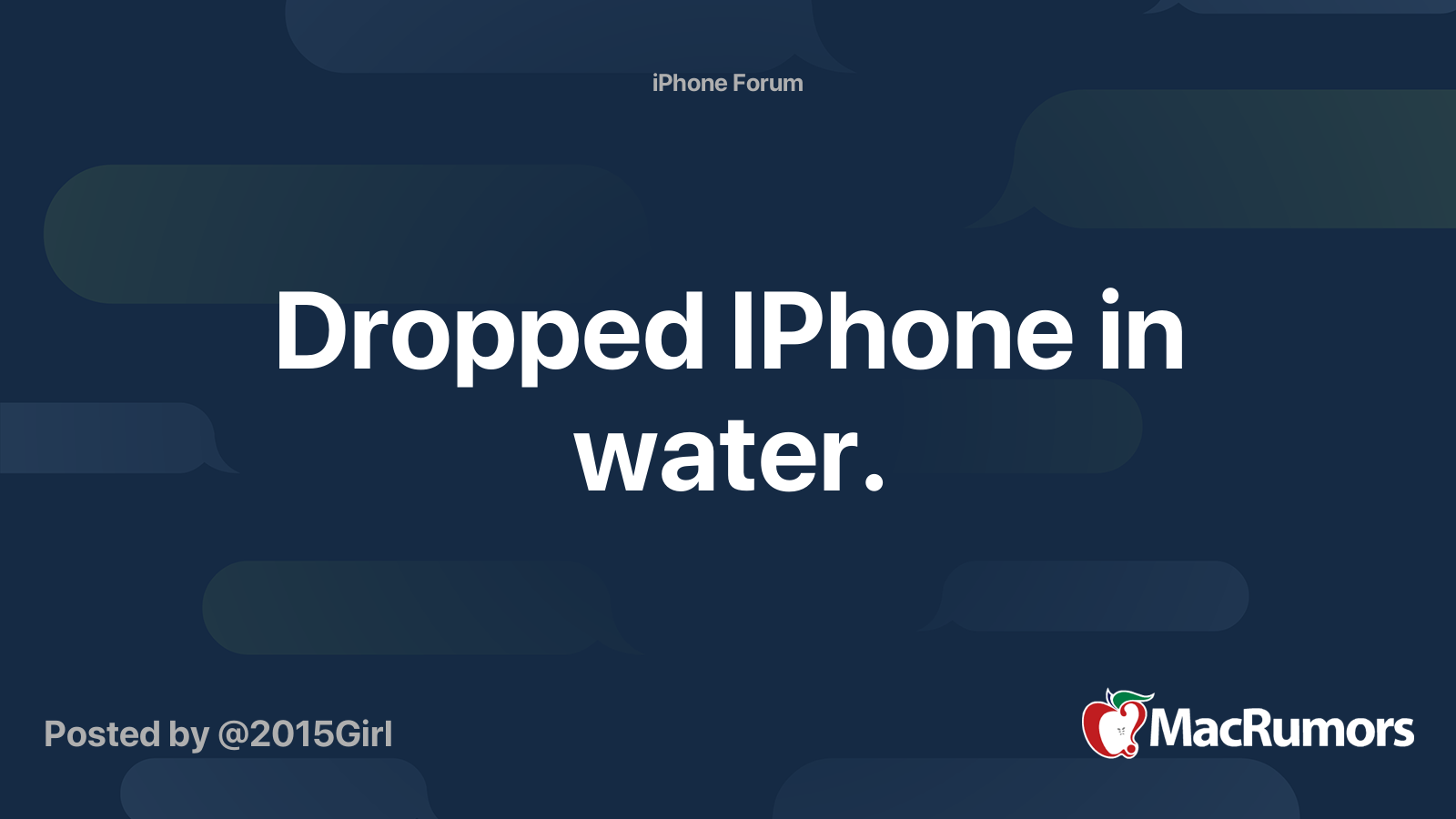 Dropped IPhone in water. | MacRumors Forums