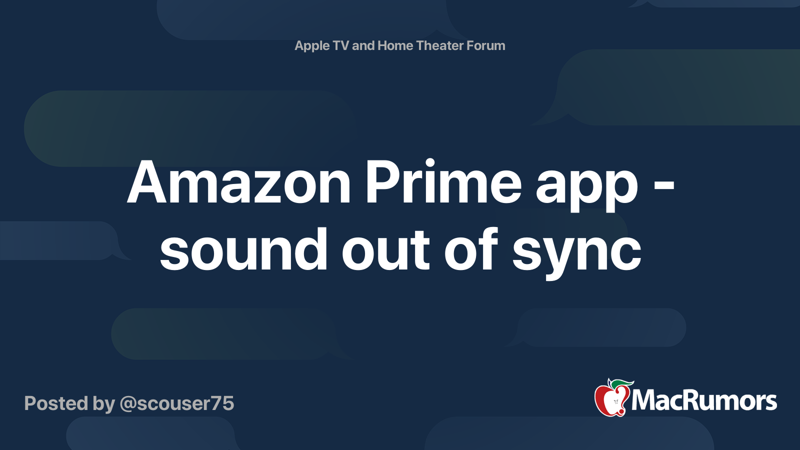 Amazon Prime app sound out of sync MacRumors Forums
