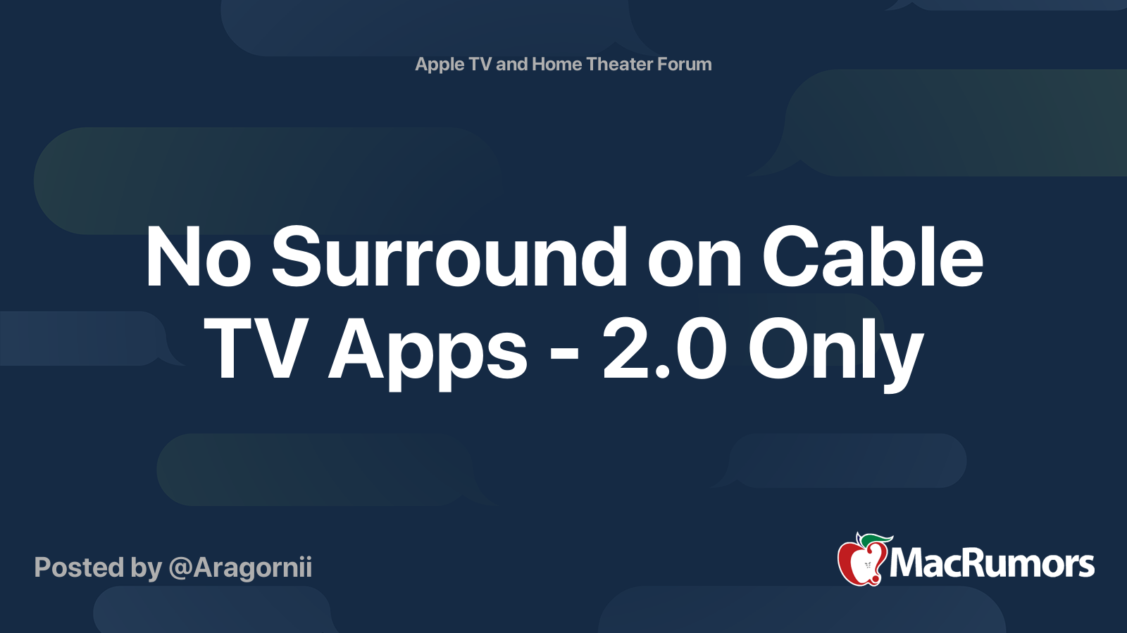 No Surround on Cable TV Apps 2.0 Only MacRumors Forums