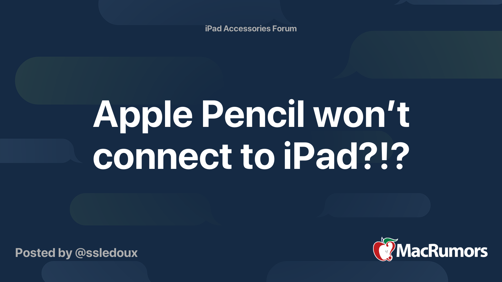 Apple Pencil won’t connect to iPad?!? MacRumors Forums