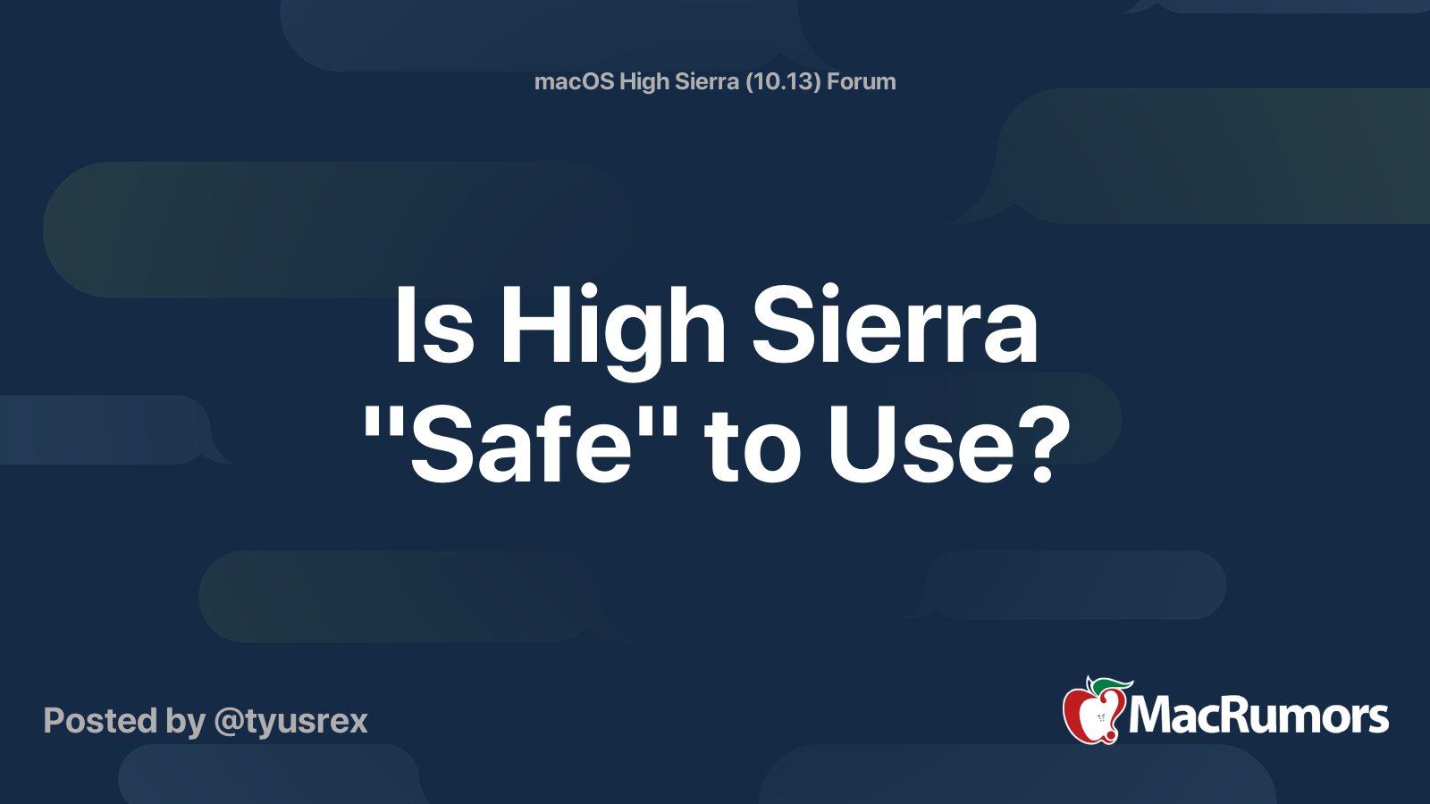 Is High Sierra "Safe" to Use? MacRumors Forums