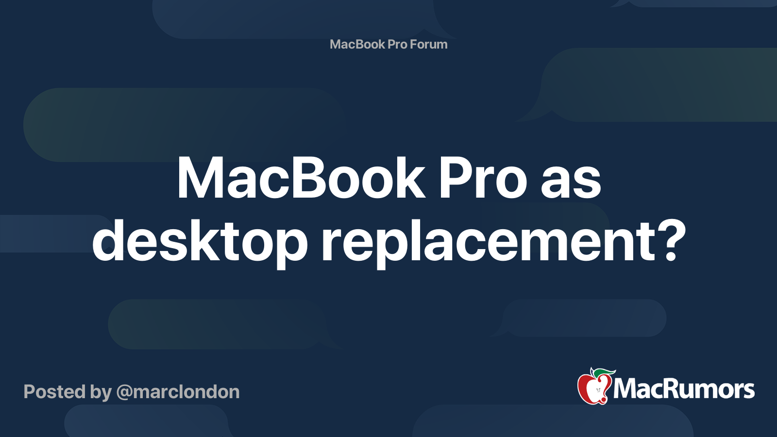 MacBook Pro as desktop replacement? MacRumors Forums