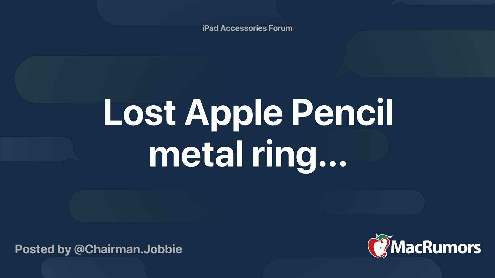 Lost Apple Pencil Metal Ring Macrumors Forums