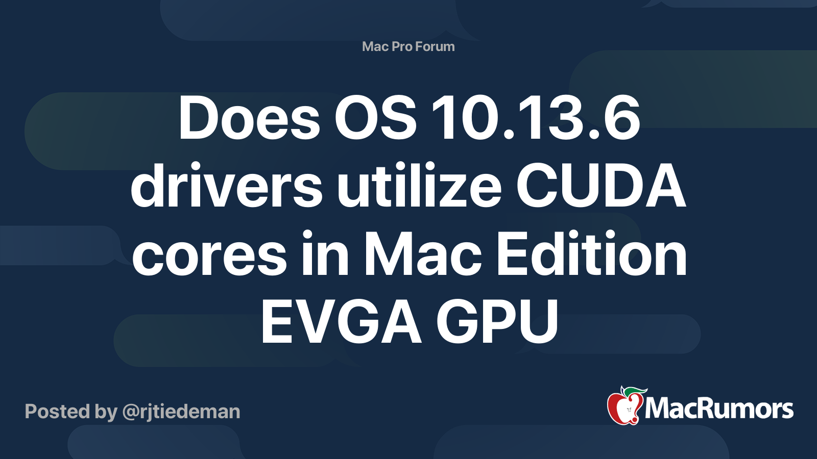 Does OS 10.13.6 drivers utilize CUDA cores in Mac Edition EVGA GPU ...