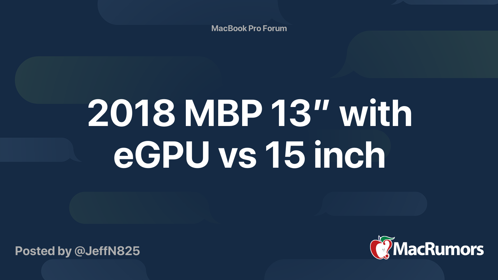 2018-mbp-13-with-egpu-vs-15-inch-macrumors-forums