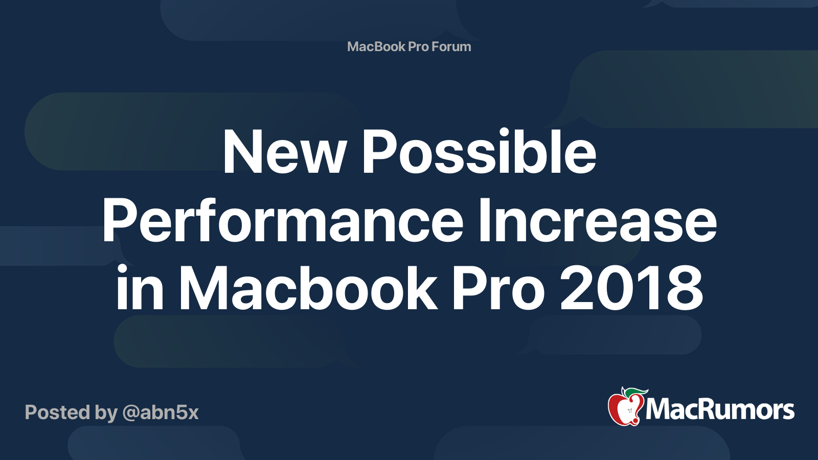 New Possible Performance Increase in Macbook Pro 2018 | MacRumors Forums