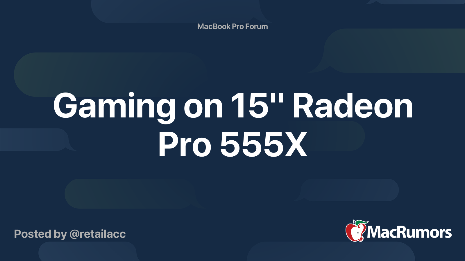 Woordenlijst Negen hoogte Gaming on 15" Radeon Pro 555X | MacRumors Forums