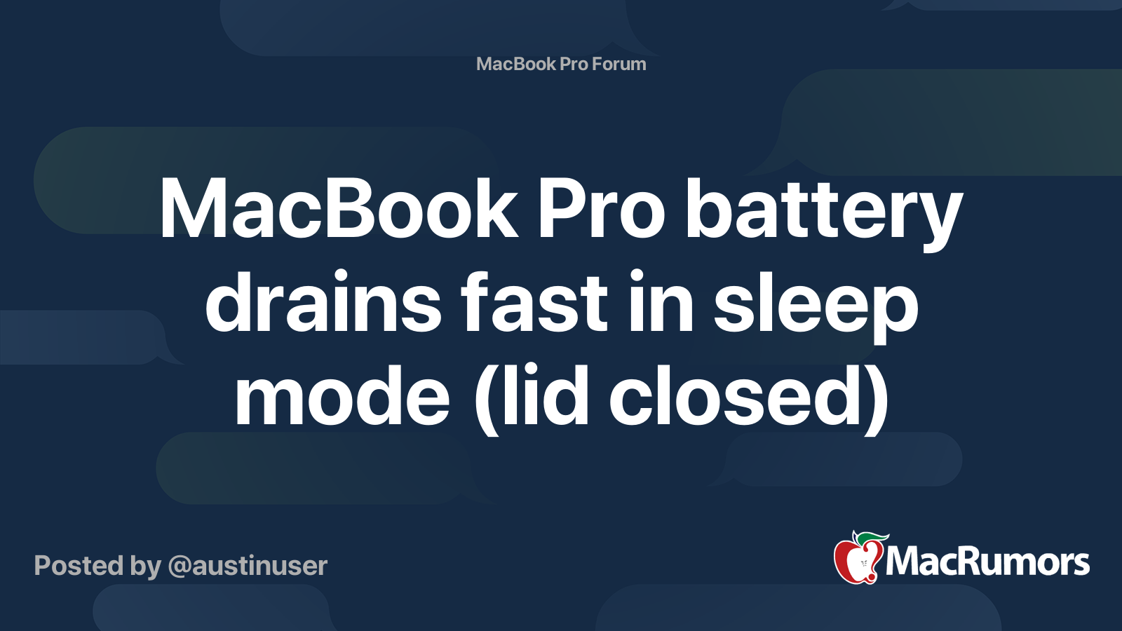 MacBook Pro battery drains fast in sleep mode (lid closed) | MacRumors ...