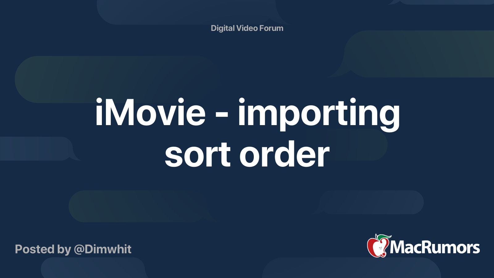 iMovie - importing sort order | MacRumors Forums