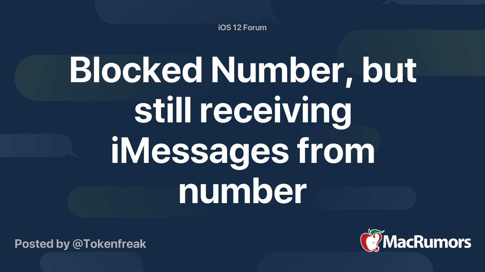 Blocked Number, but still receiving iMessages from number | MacRumors