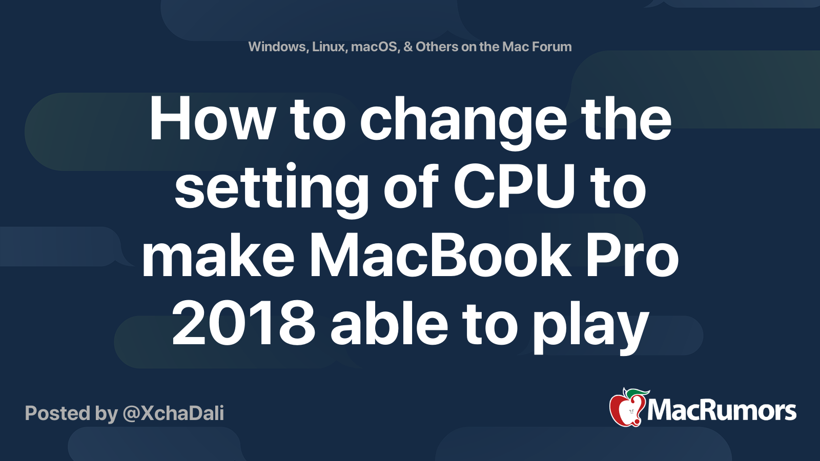 How To Change The Setting Of Cpu To Make Macbook Pro 18 Able To Play Pubg Macrumors Forums