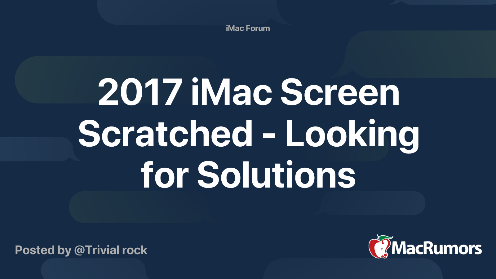2017 iMac Screen Scratched - Looking for Solutions | MacRumors Forums