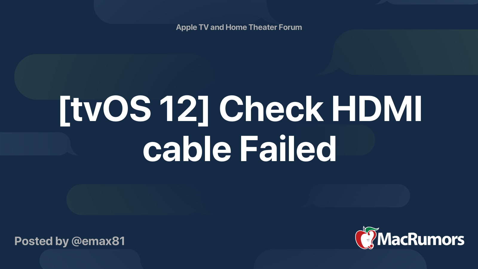 [tvOS 12] Check HDMI cable Failed MacRumors Forums