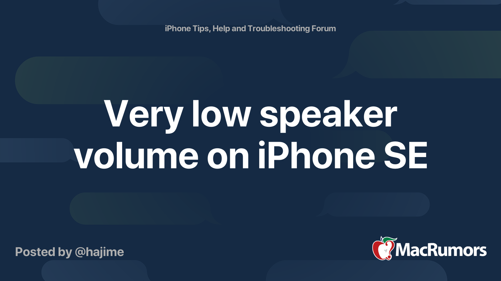 Very low speaker volume on iPhone SE MacRumors Forums