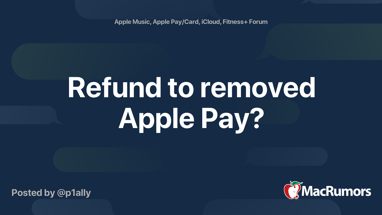 Refund to removed Apple Pay? | MacRumors Forums