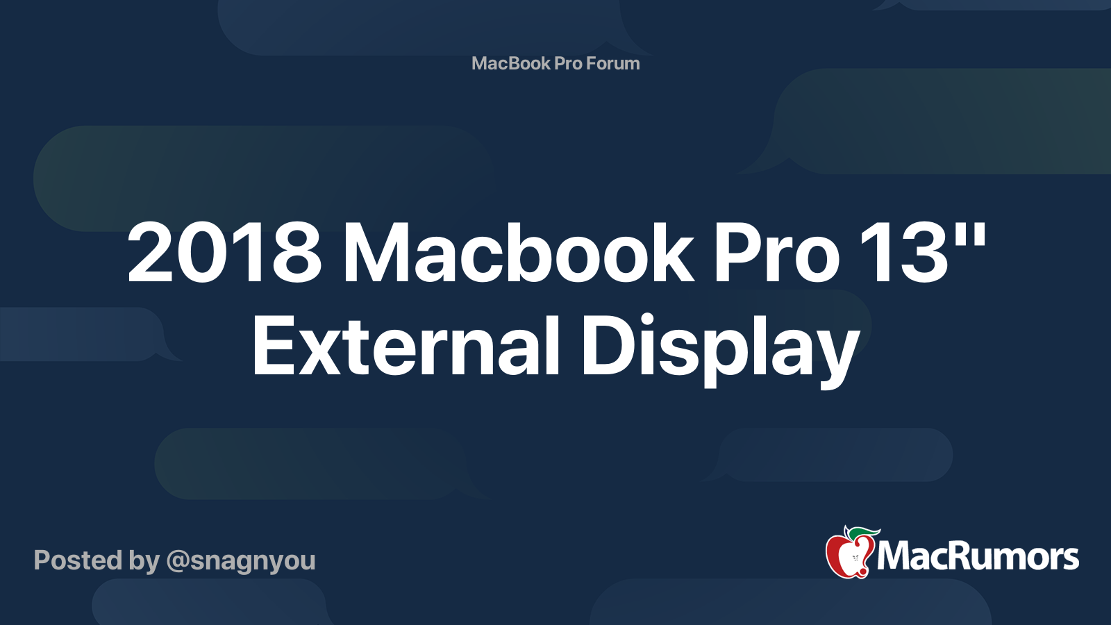 2018 Macbook Pro 13" External Display MacRumors Forums