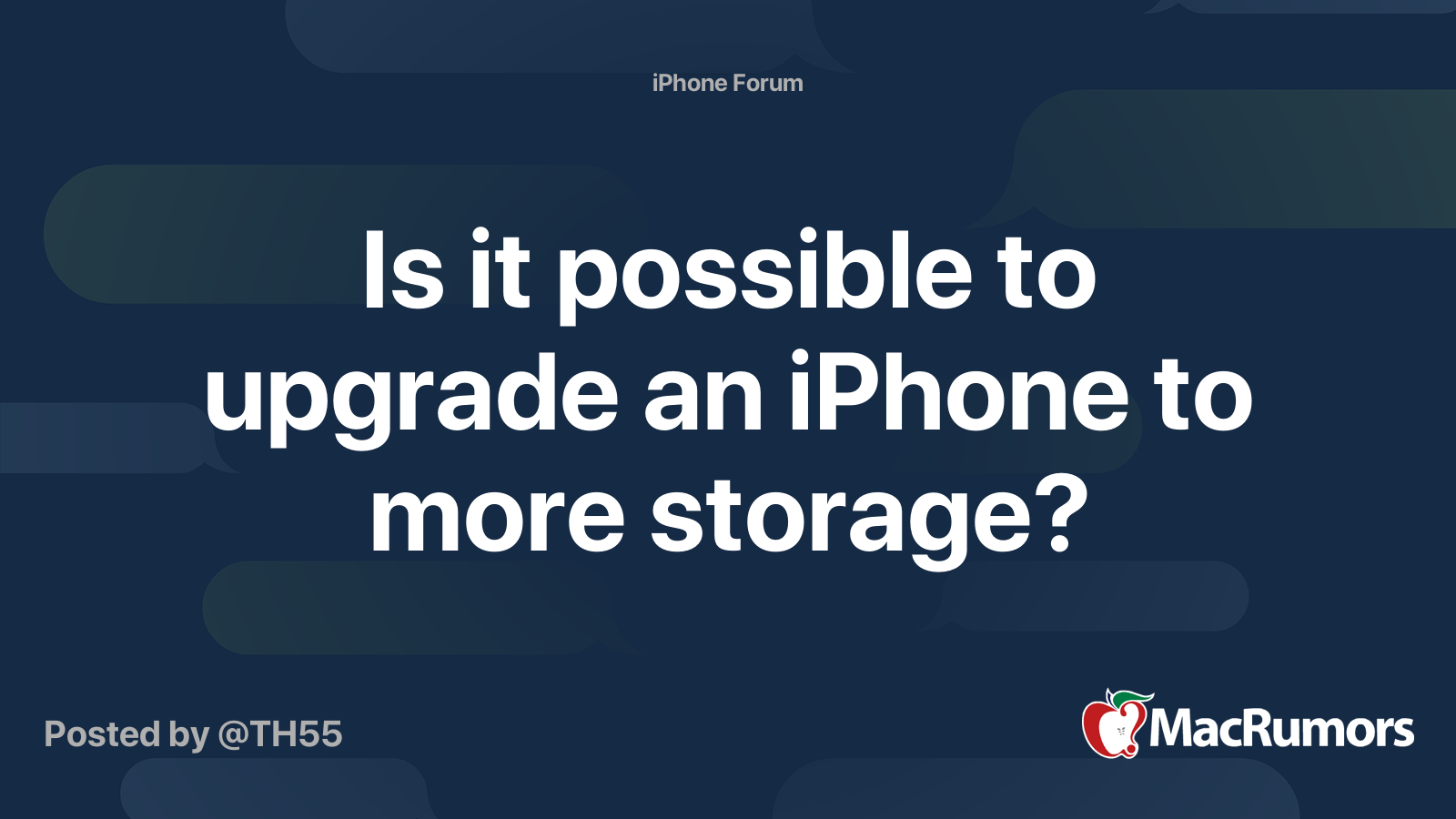 Is it possible to upgrade an iPhone to more storage? | MacRumors Forums