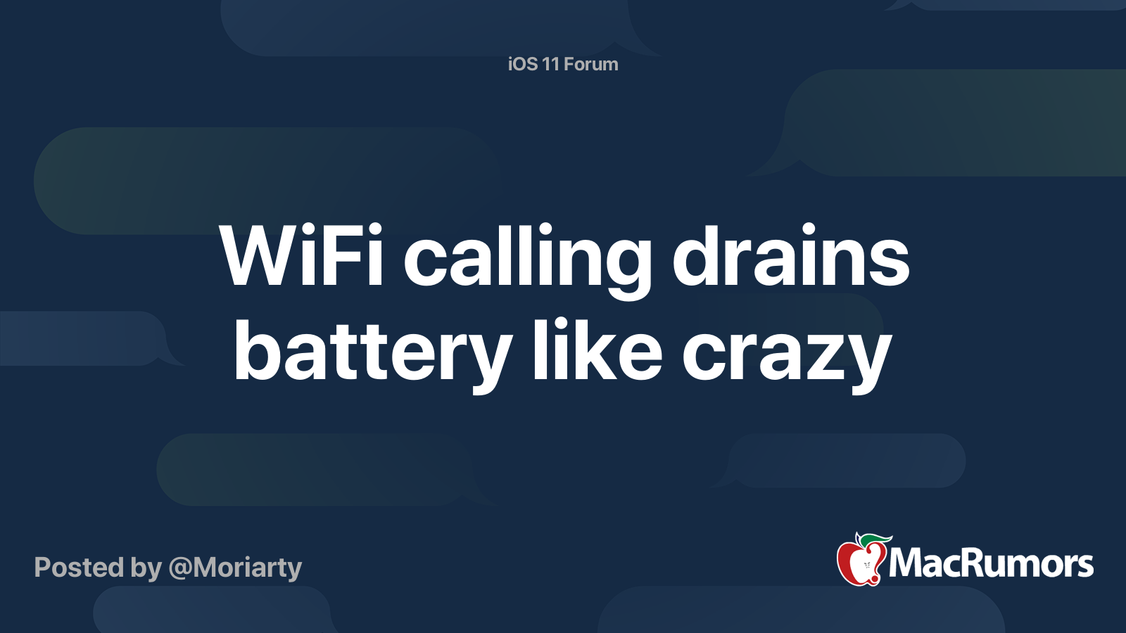 WiFi calling drains battery like crazy MacRumors Forums