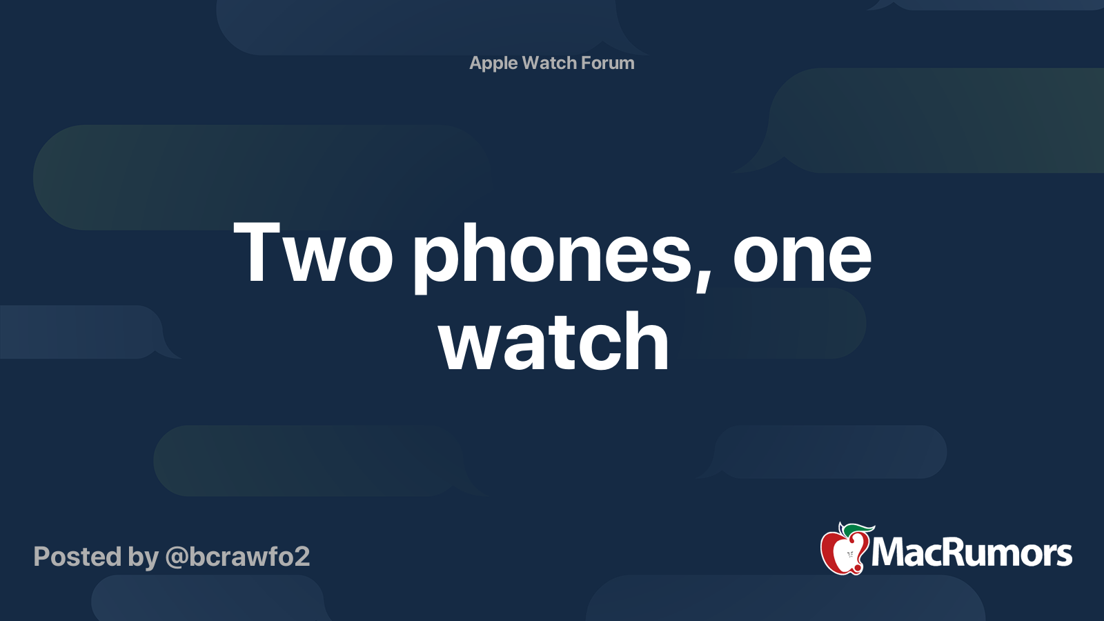 2 phones 1 watch