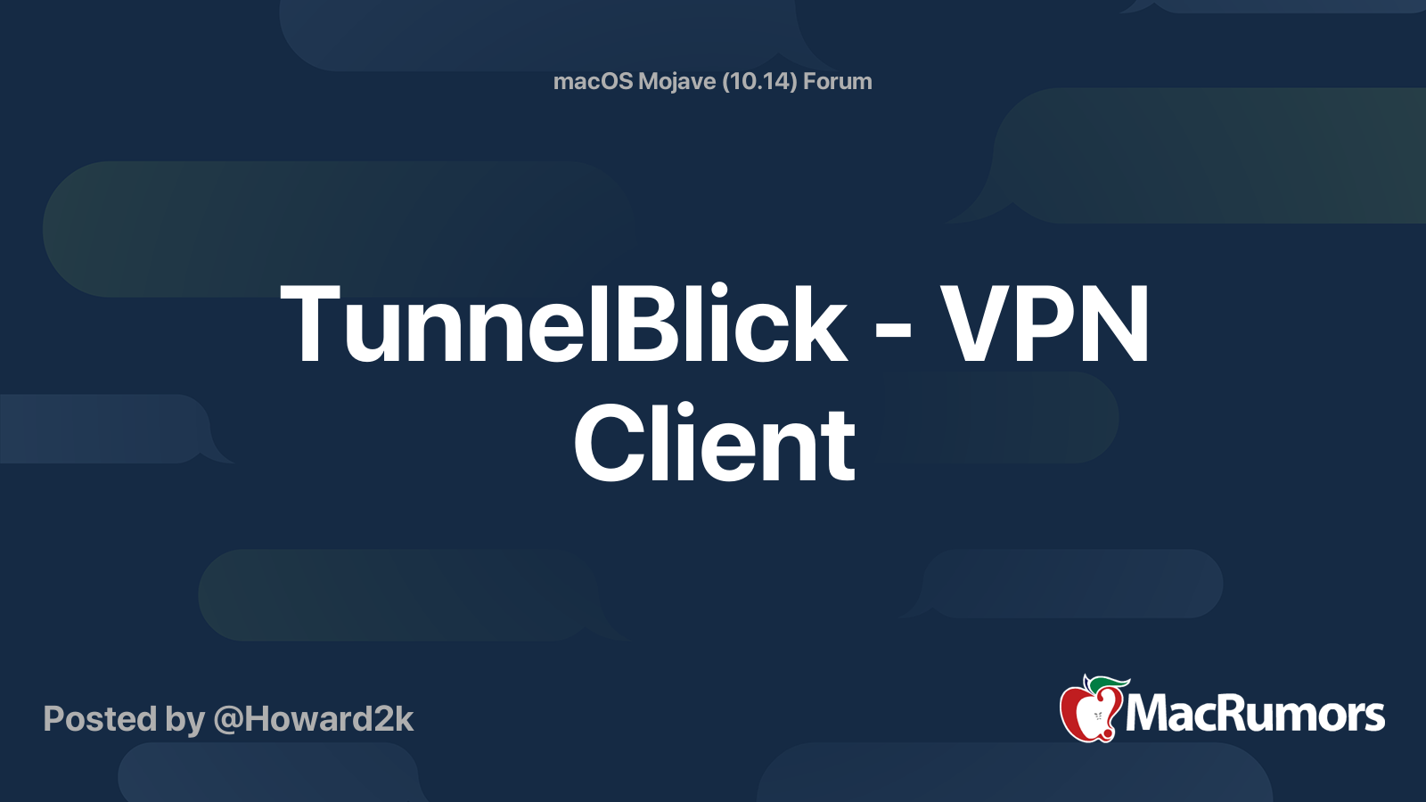 TunnelBlick VPN Client MacRumors Forums