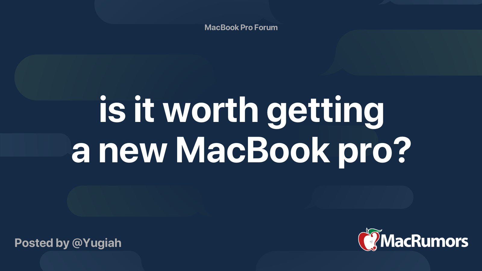 is it worth getting a new MacBook pro? MacRumors Forums