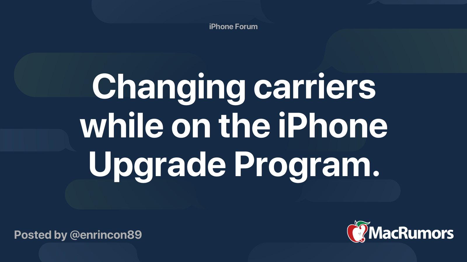 Changing carriers while on the iPhone Upgrade Program. MacRumors Forums