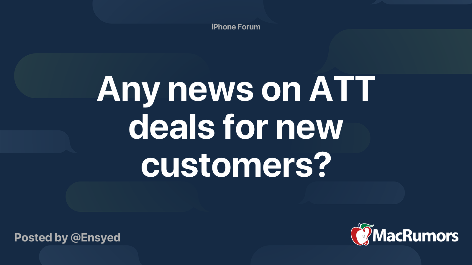 Any news on att deals for new customers macrumors forums