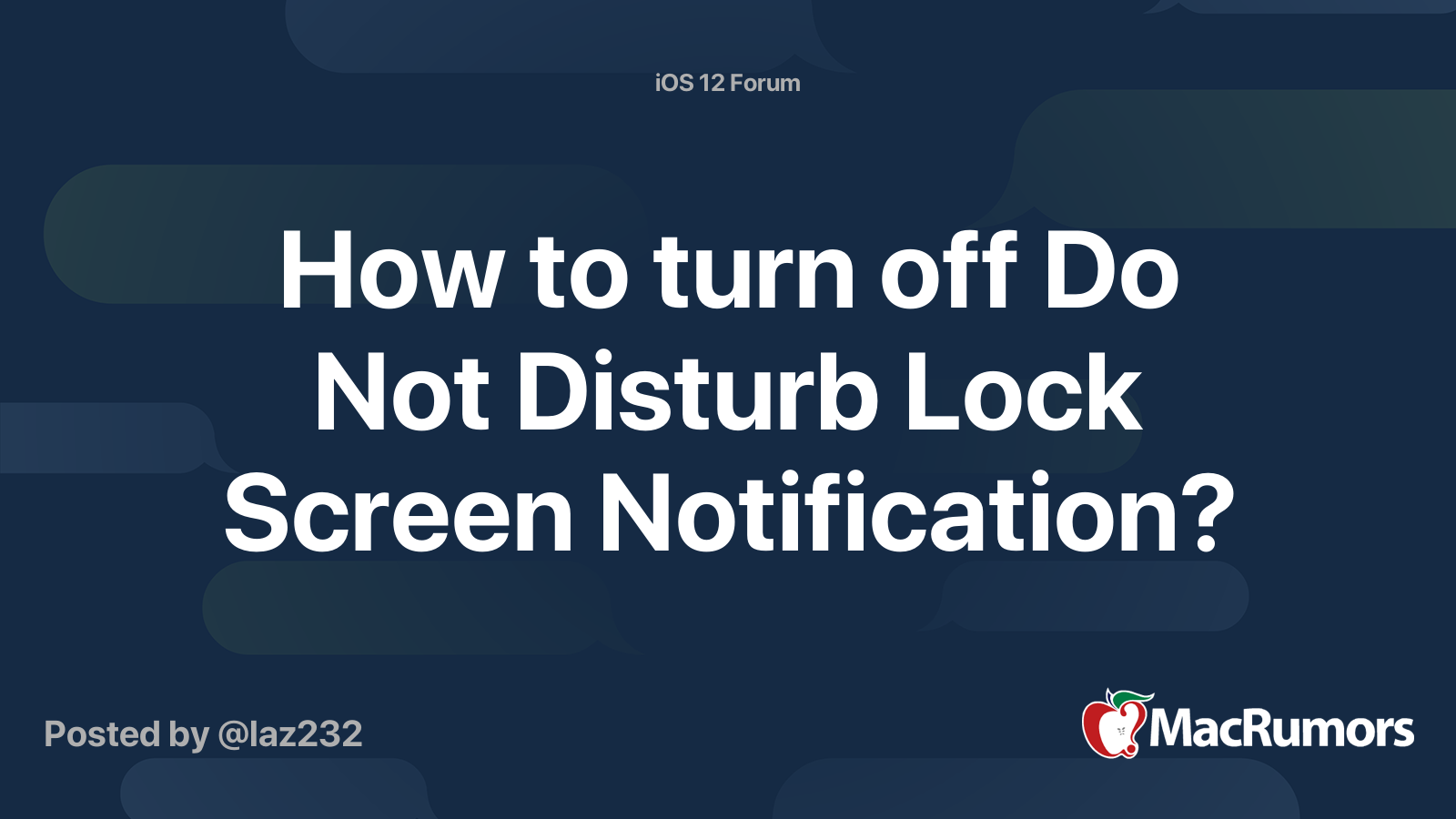 How to turn off Do Not Disturb Lock Screen Notification? MacRumors Forums