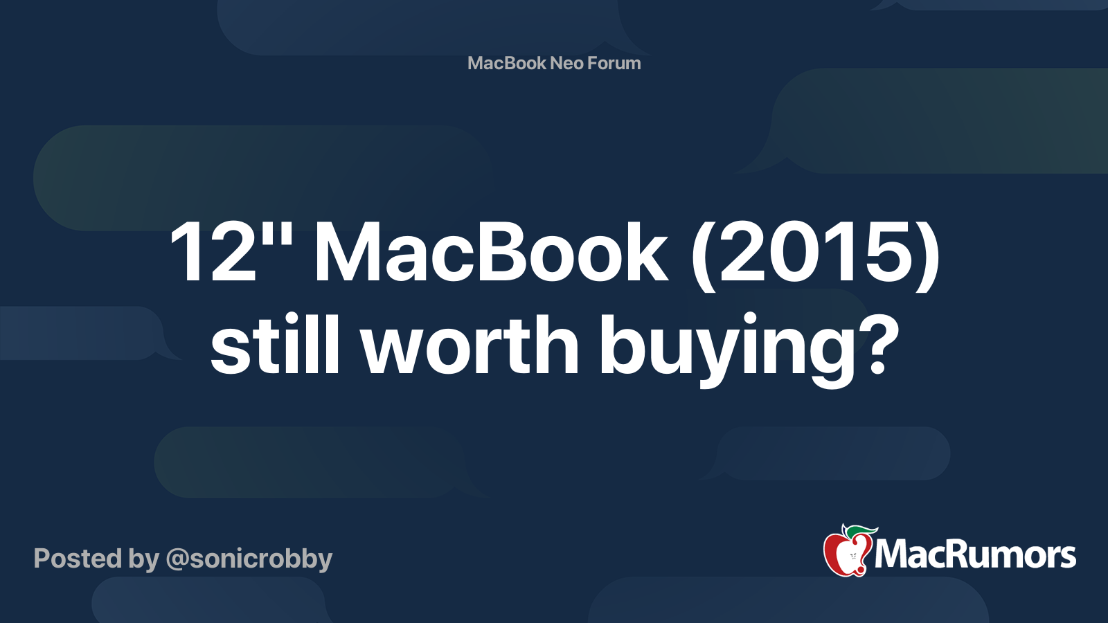 12" MacBook (2015) still worth buying? | MacRumors Forums