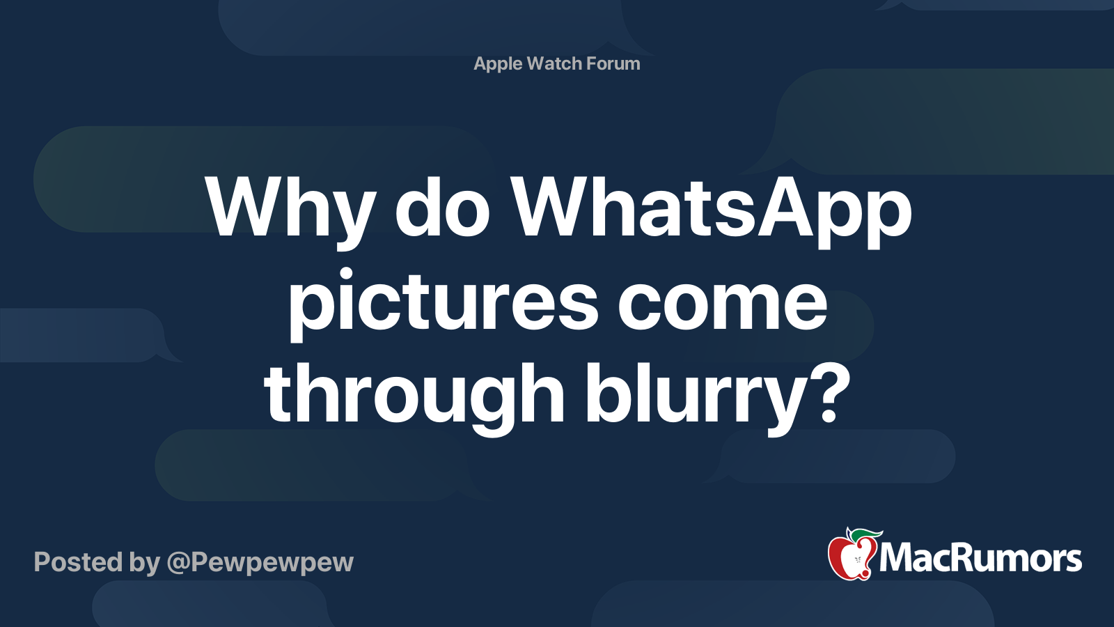 Why do WhatsApp pictures come through blurry? MacRumors Forums