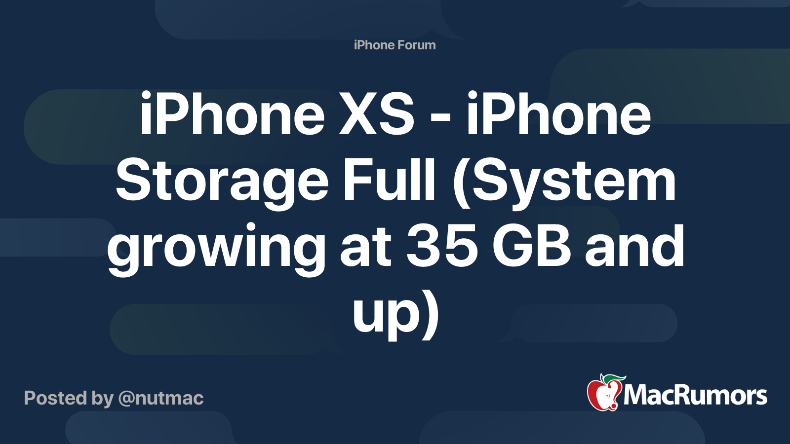 iPhone XS iPhone Storage Full (System growing at 35 GB and up