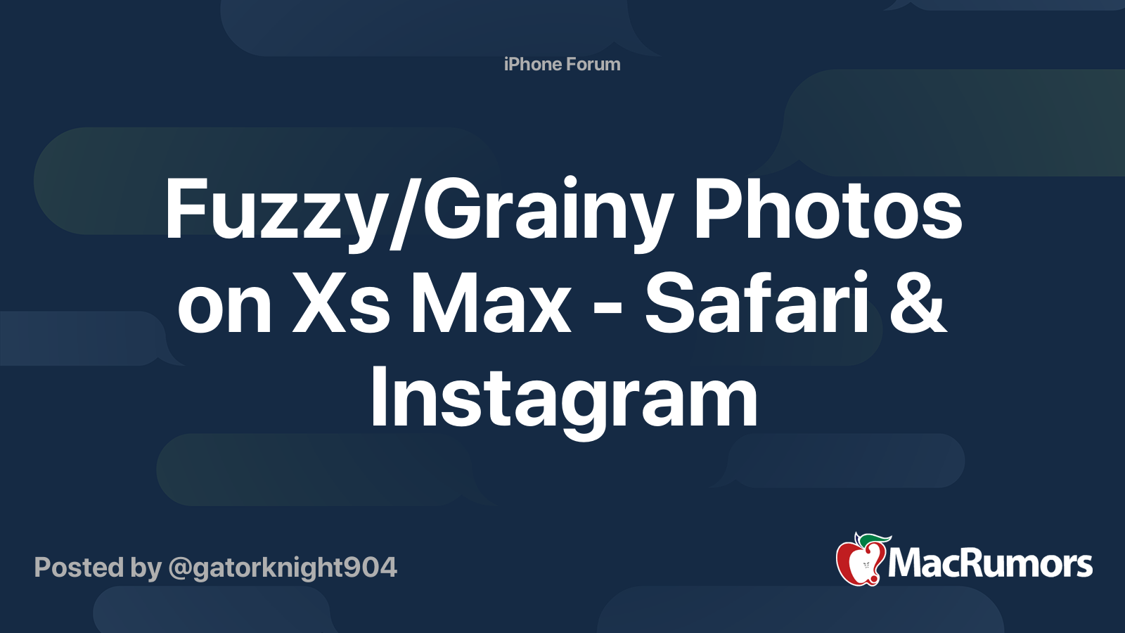 Fuzzy Grainy Photos On Xs Max Safari Instagram Macrumors Forums