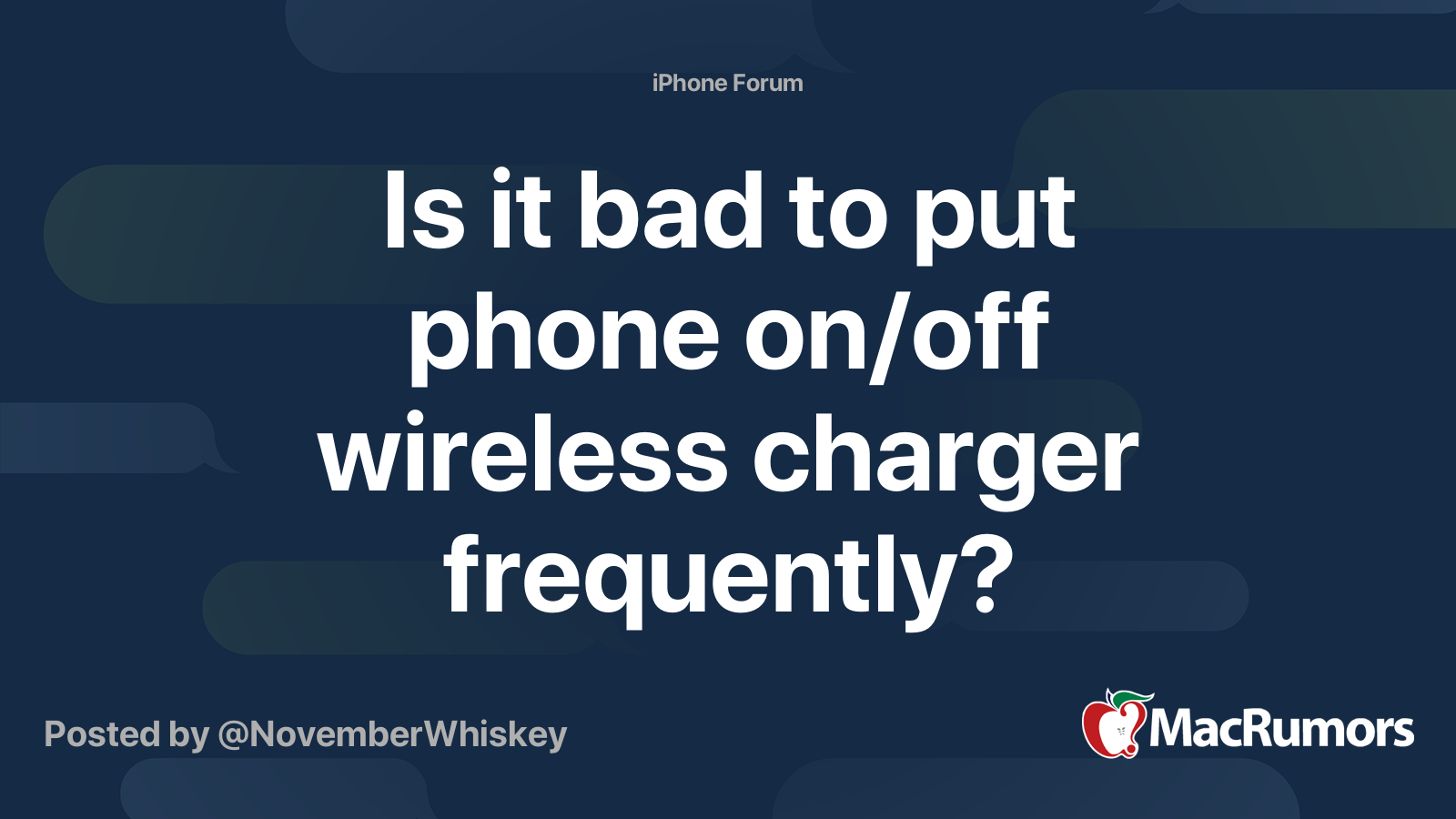 Is it bad to put phone on/off wireless charger frequently? MacRumors