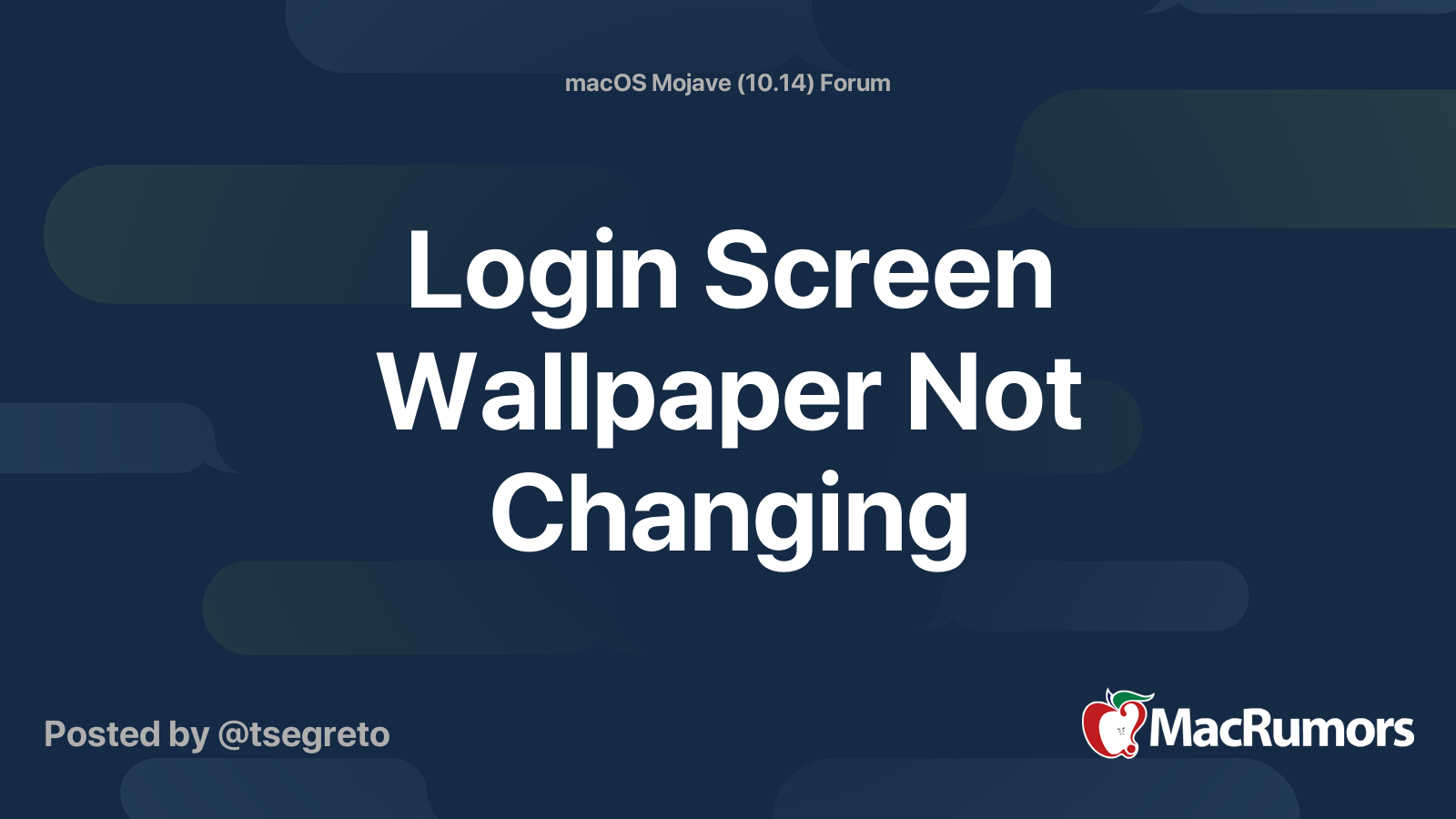 Login Screen Wallpaper Not Changing MacRumors Forums