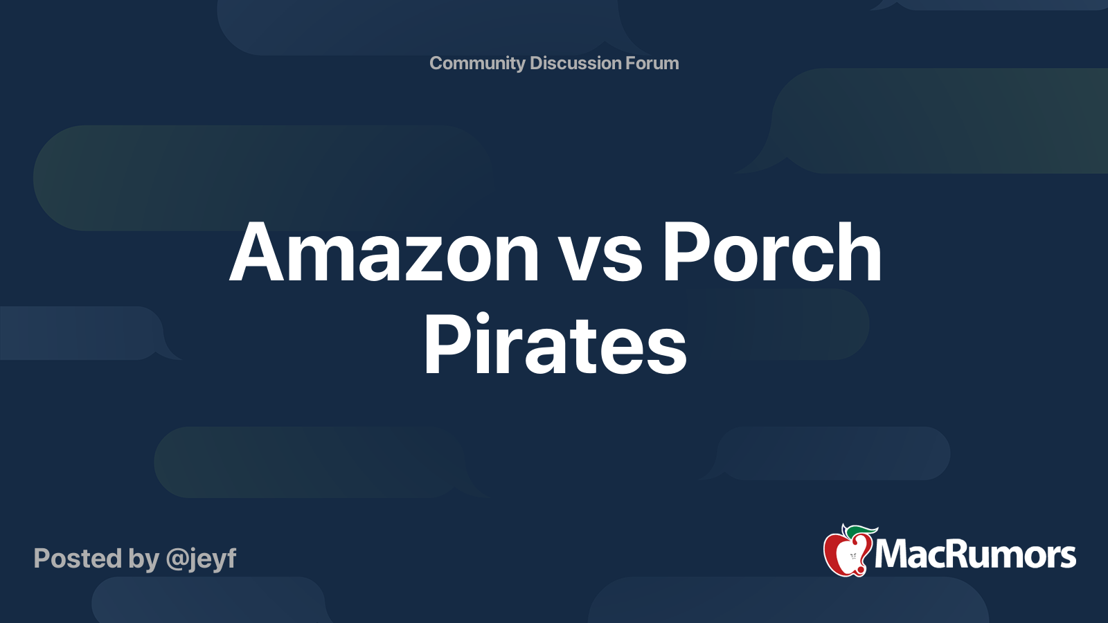 Amazon vs Porch Pirates MacRumors Forums
