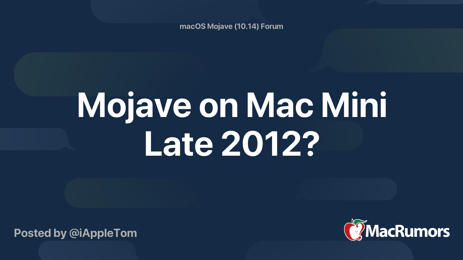 Mojave on Mac Mini Late 2012? | MacRumors Forums