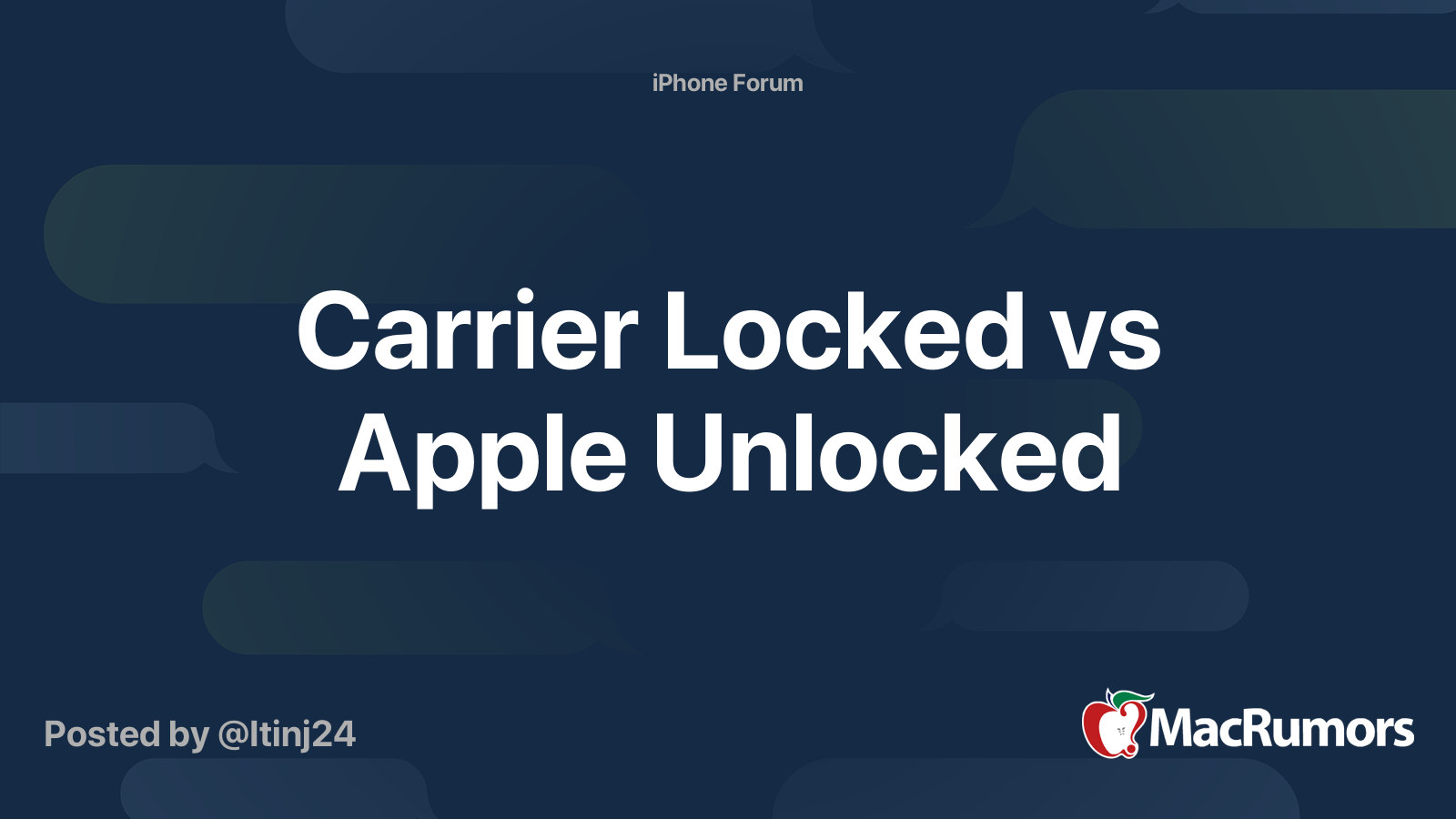 Carrier Locked vs Apple Unlocked MacRumors Forums